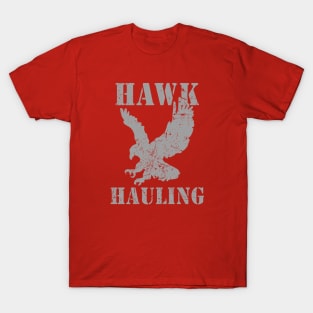 Hawk Hauling T-Shirt